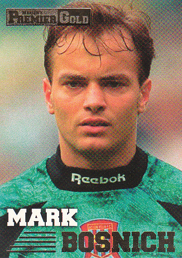 Mark Bosnich Aston Villa 1996/97 Merlin's Premier Gold #11